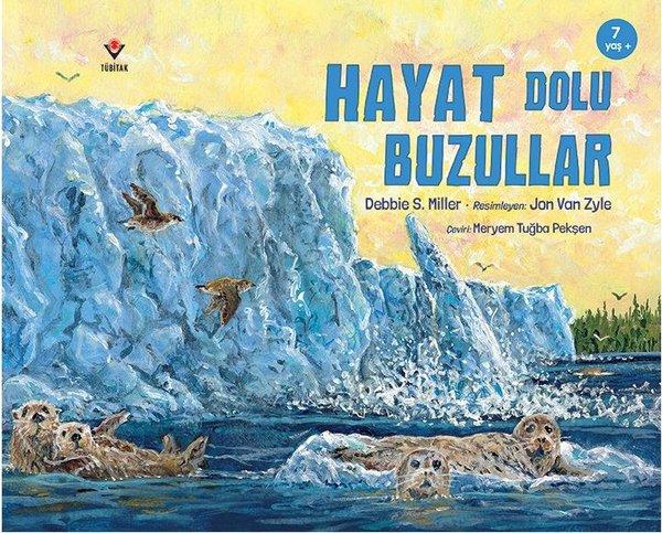 Hayat Dolu Buzullar | Tübitak Yayınları (İnce Kapak)  - Resim 1