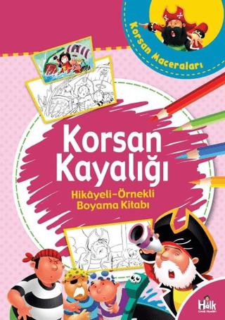 Korsan Kayalığı - Hikaye Örnekli Boyama Kitabı