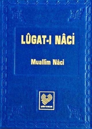 Lugati Naci | Çağrı Yayınları (Ciltli)  - Resim 1
