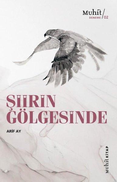 Şiirin Gölgesinde | Muhit Kitap (İnce Kapak)  - Resim 1