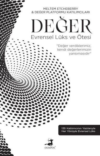 Değer - Evrensel Lüks ve Ötesi | Olimpos Yayınları (İnce Kapak)  - Resim 1