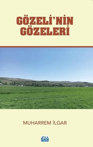 Gözeli’nin Gözeleri | Su Yayınevi (Ciltsiz)  - Resim 1