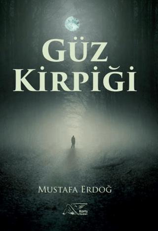 Güz Kirpiği | Kuytu Yayınları (Ciltsiz)  - Resim 1