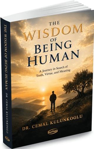 The Wisdom of Being Human | Burhan Yayınları (Ciltsiz)  - Resim 1
