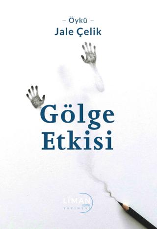 Gölge Etkisi | Liman Yayınevi (Ciltsiz)  - Resim 1