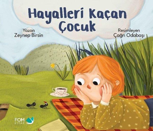 Hayalleri Kaçan Çocuk | Fom Kitap (İnce Kapak)  - Resim 1