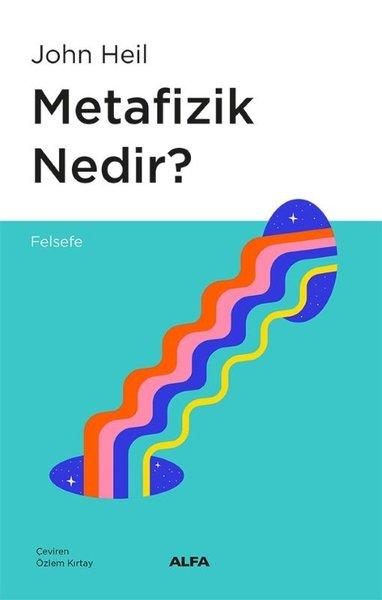 Metafizik Nedir? | Alfa Yayıncılık (İnce Kapak)  - Resim 1