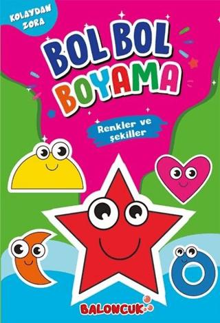 Şekiller ve Renkler - Kolaydan Zora Bol Bol Boyama | Sancak Çocuk (Ciltsiz)  - Resim 1