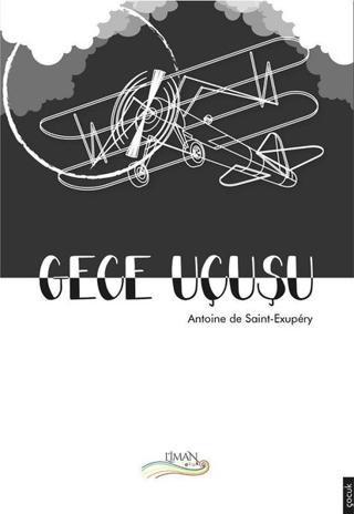 Gece Uçuşu | Liman Çocuk Yayınevi (Ciltsiz)  - Resim 1