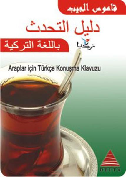 Araplar İçin Türkçe Konuşma Kılavuzu | Delta Kültür-Eğitim (İnce Kapak)  - Resim 1