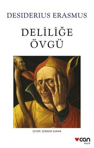 Deliliğe Övgü | Can Yayınları (İnce Kapak)  - Resim 1