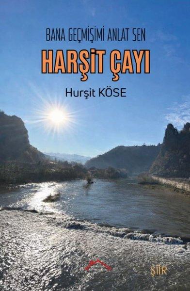 Harşit Çayı - Bana Geçmişini Anlat Sen | Kırmızı Çatı (İnce Kapak)  - Resim 1