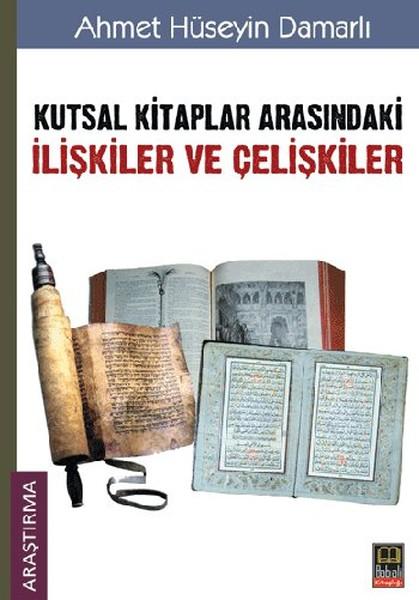 Kutsal Kitaplar Arasındaki İlişkiler ve Çelişkiler | Babıali Kitaplığı (İnce Kapak)  - Resim 1