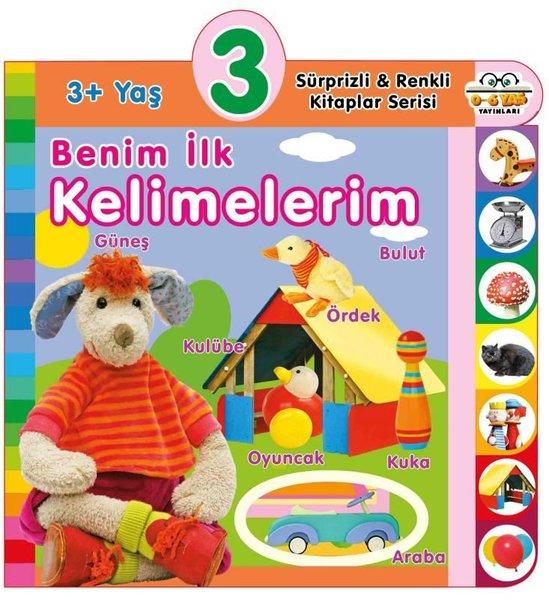 3+ Yaş Benim İlk Kelimelerim - Sürprizli ve Renkli Kitaplar Serisi | 0-6 Yaş Yayınları (İnce Kapak)  - Resim 1