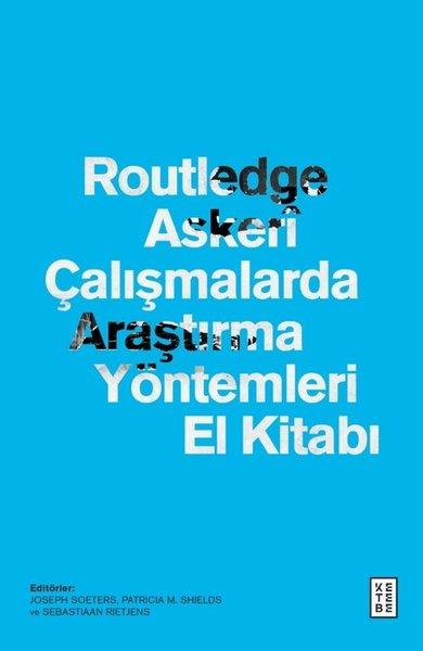 Routledge Askeri Çalışmalarda Araştırma Yöntemleri El Kitabı | Ketebe (İnce Kapak)  - Resim 1