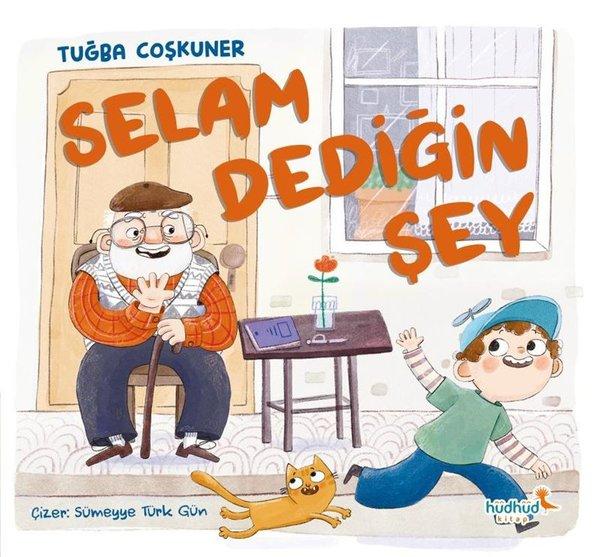 Selam Dediğin Şey | Hüdhüd Kitap (İnce Kapak)  - Resim 1