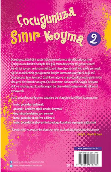 Çocuğunuza Sınır Koyma 2 | Yakamoz Yayınları - Çocuk Eğitimi Dizisi (İnce Kapak)  - Resim 2