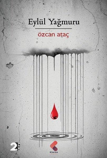 Eylül Yağmuru | Klaros Yayınları (İnce Kapak)  - Resim 1