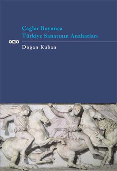 Çağlar Boyunca Türkiye Sanatının Anahtarları | Yapı Kredi Yayınları (İnce Kapak)  - Resim 1