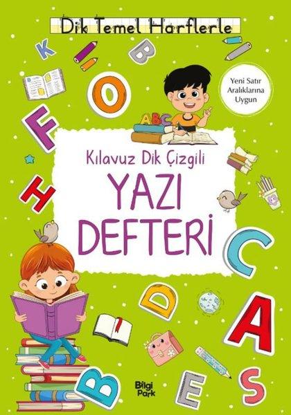 Kılavuz Dik Çizgili Yazı Defteri - Küçük Boy - Dik Temel Harflerle | Bilgi Park Yayınları (İnce Kapak)  - Resim 1