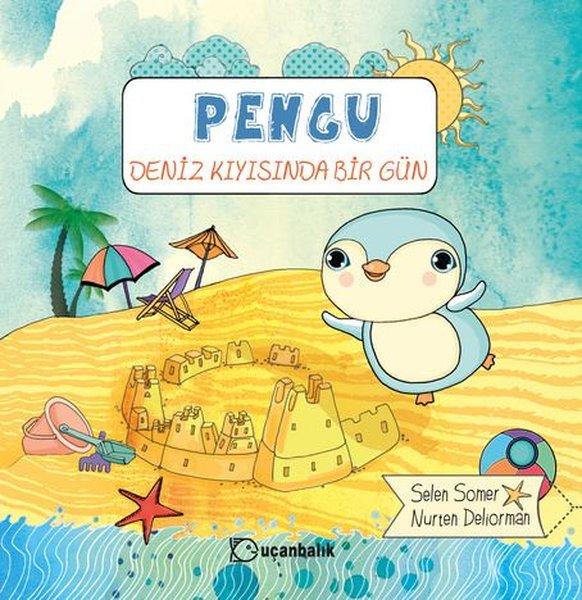 Pengu - Deniz Kıyısında Bir Gün | Uçanbalık Yayıncılık (İnce Kapak)  - Resim 1