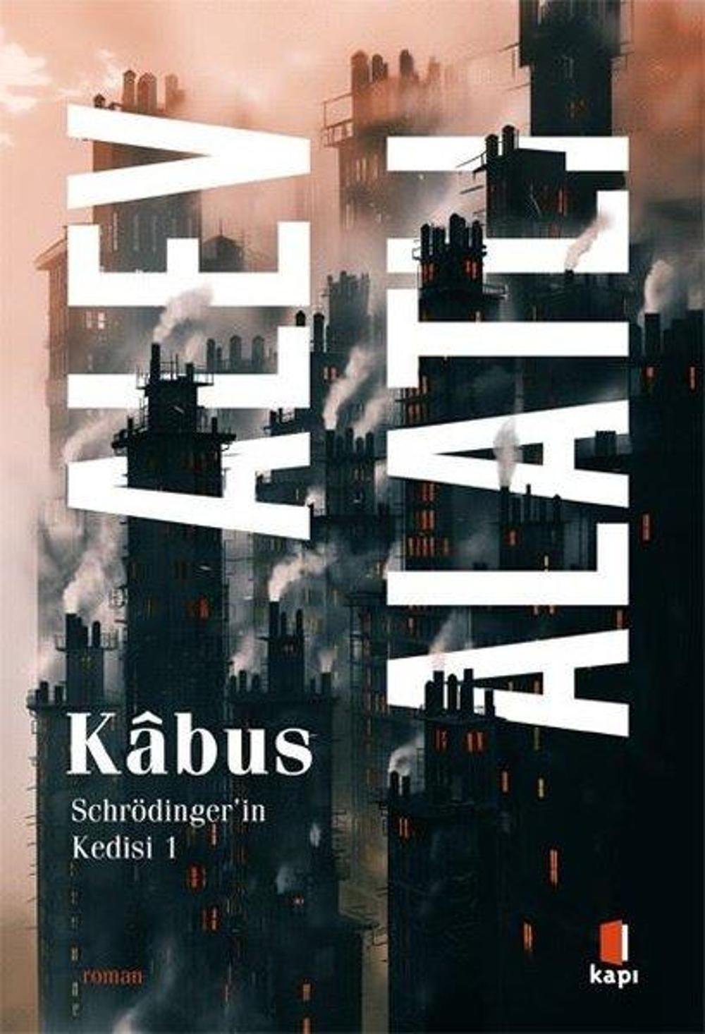 Kabus - Schrödinger'in Kedisi 1 | Kapı Yayınları
