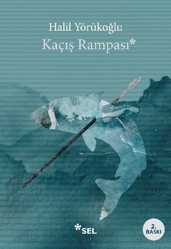 Kaçış Rampası | Sel Yayıncılık