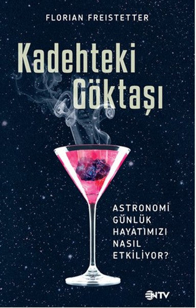 Kadehteki Göktaşı - Florian Freistetter kitap kapağı