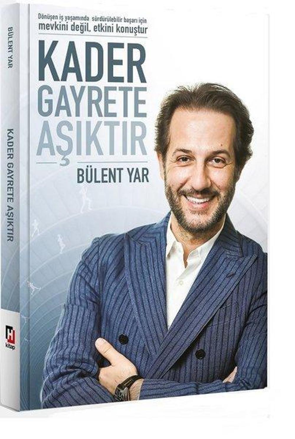 Kader Gayrete Aşıktır | Hürriyet Kitap Yayınevi