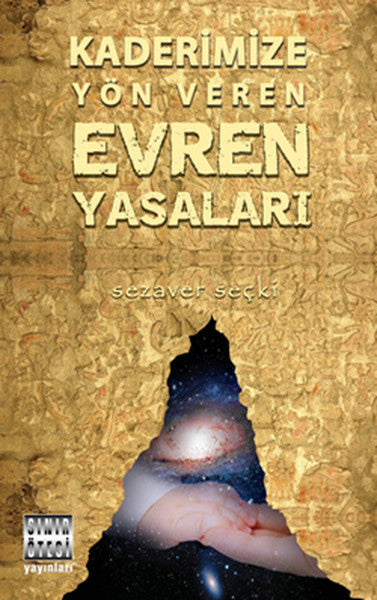 Kaderimize Yön Veren Evren Yasaları - Sezaver Seçki kitap kapağı