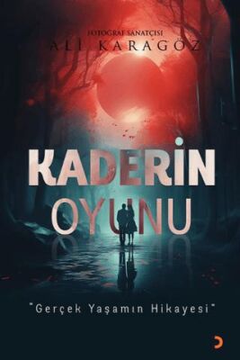 Kaderin Oyunu - Ali Karagöz kitap kapağı