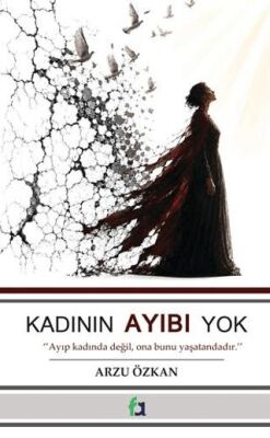Kadının Ayıbı Yok - Arzu Özkan kitap kapağı