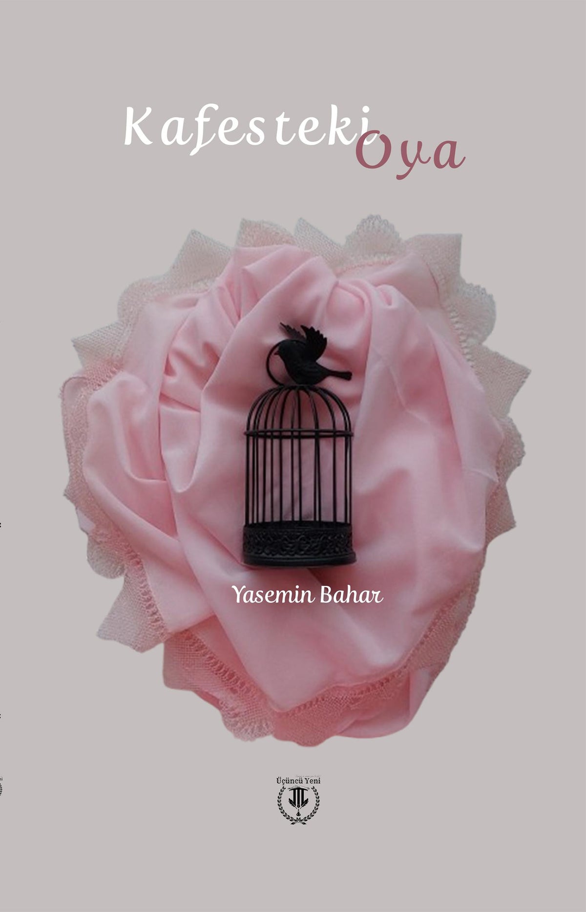 Kafesteki Oya kitap kapağı