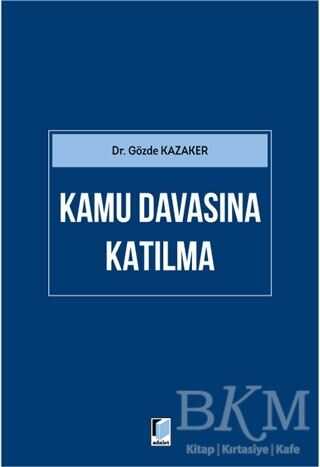 Kamu Davasına Katılma - Gözde Kazaker kitap kapağı