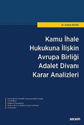 Kamu İhale Hukukuna İlişkin Avrupa Birliği Adalet Divanı Karar Analizleri - Erdem Bafra kitap kapağı