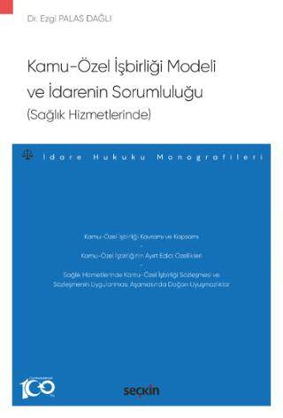 Kamu–Özel İşbirliği Modeli ve İdarenin Sorumluluğu (Sağlık Hizmetlerinde) - Ezgi Palas Dağlı kitap kapağı