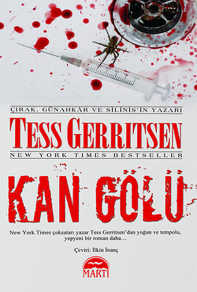 Martı Yayınları Yayınevi Kan Gölü - Tess Gerritsen kitap kapağı
