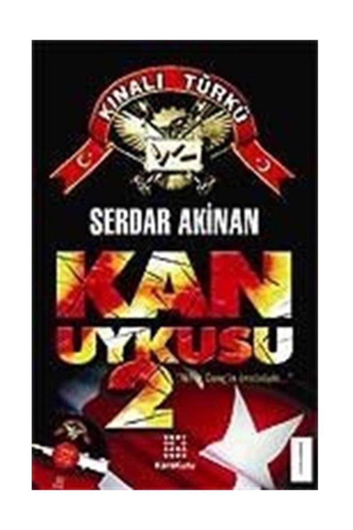 Kan Uykusu 2 / Serdar Akinan - Serdar Akinan kitap kapağı
