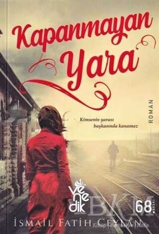 Kapanmayan Yara - İsmail Fatih Ceylan kitap kapağı