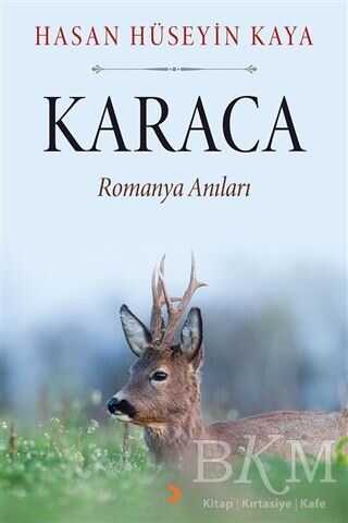 Karaca-Romanya Anıları - Hüseyin Kaya kitap kapağı