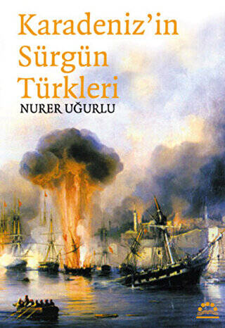 Karadeniz'in Sürgün Türkleri - Nurer Uğurlu kitap kapağı