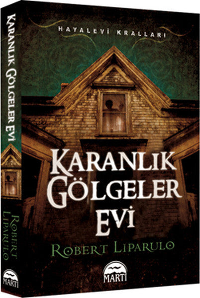 Karanlık Gölgeler Evi - Robert Liparulo kitap kapağı