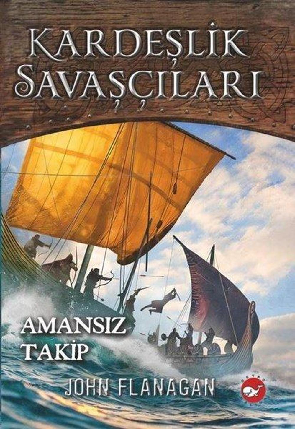 Kardeşlik Savaşçıları 9 - Amansız Takip | Beyaz Balina Yayınları