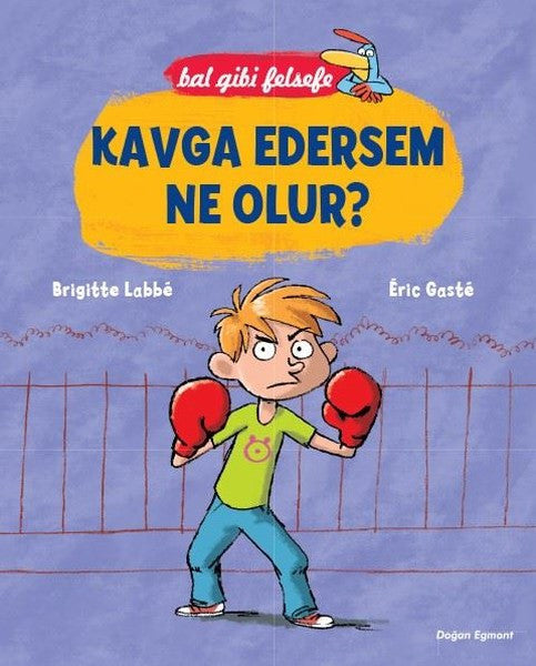 Kavga Edersem Ne Olur? - Brigitte Labbe kitap kapağı