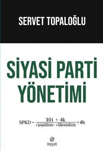 Siyasi Parti Yönetimi | Hayat Yayıncılık (İnce Kapak)  - Resim 1