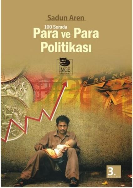 100 Soruda Para ve Para Politikası | İmge Kitabevi (İnce Kapak)  - Resim 1