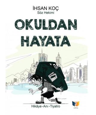 Okuldan Hayata | Ateş Yayınları (Ciltsiz)  - Resim 1