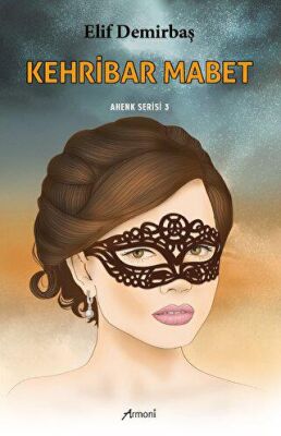 Kehribar Mabet -3 - Elif Demirbaş kitap kapağı