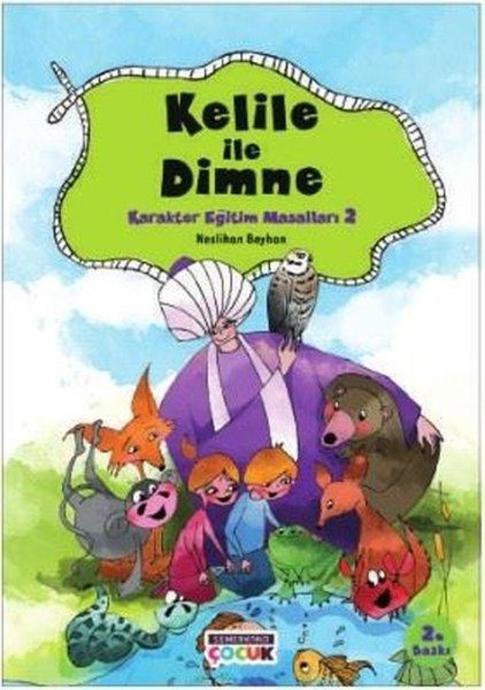 Kelile ve Dimneden Karalter Eğitimi Masalları-2 | Semerkand Çocuk