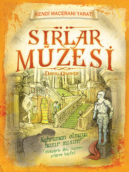 Kendi Maceranı Yarat! - Sırlar Müzesi - David Glover kitap kapağı